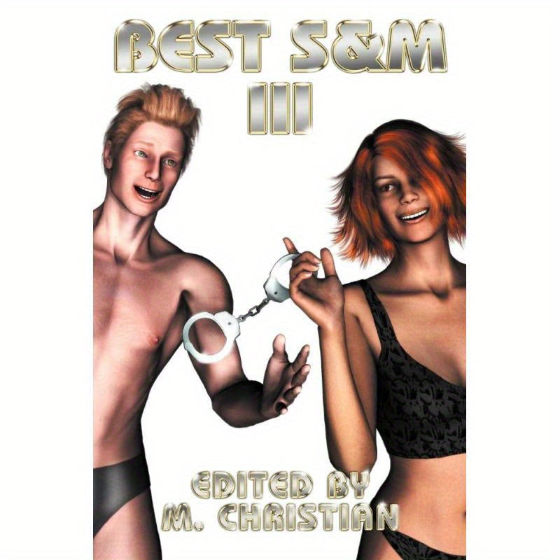 Logical Lust Publications Best S/M Erotica Vol 3 Deluxe
