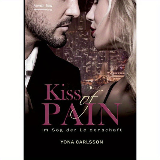 Schwarze-Zeilen Verlag Kiss of Pain in the Grip of Passion