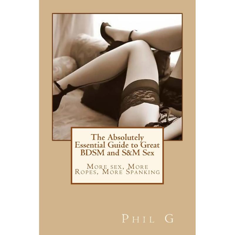 Createspace Essential BDSM Guide Great S And M Techniques